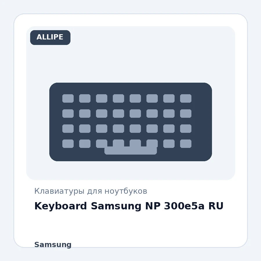 Keyboard Samsung NP 300e5a RU